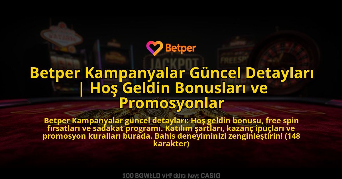 Betper-Kampanyalar-Guncel-Detaylari-Hos-Geldin-Bonuslari-ve-Promosyonlar-overlay-1776641811.jpg